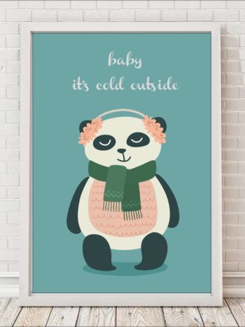 Plakat dla dzieci Panda Baby it’s cold outside