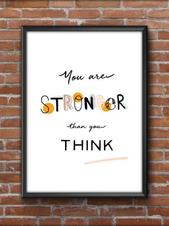 Plakat motywacyjny You are stronger than you think